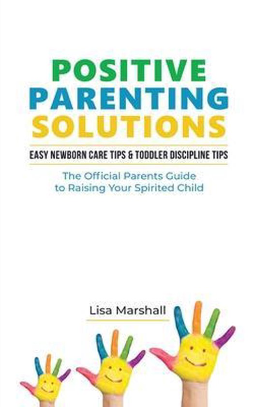 Positive Parenting- Positive Parenting Solutions 2-in-1 Book ... - cover