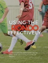 Using The Rondo Effectively