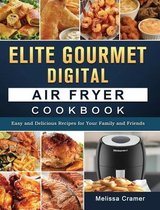 Elite Gourmet Digital Air Fryer Cookbook