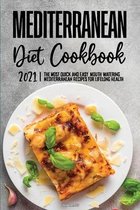 Mediterranean Diet Cookbook 2021