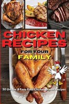 Chicken Recipes for Your Family
