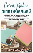 Cricut Maker & Cricut Explorer Air 2