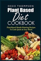 Plant Based Diet Cookbook