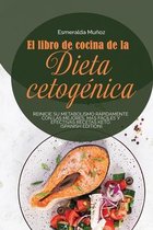 El Libro de Cocina de la Dieta Cetogenica