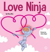 Ninja Life Hacks- Love Ninja