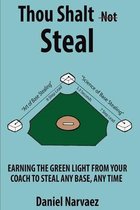 Thou Shall not Steal