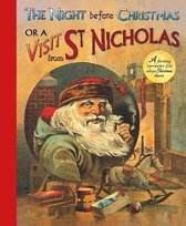 The Night Before Christmas or a Visit from St. Nicholas