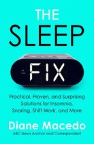 Boek 'The Sleep Fix' met digitale wekker die 'FIX' aangeeft. Praktische oplossingen voor slapeloosheid, snurken, ploegendienst en meer door Diane Macedo.