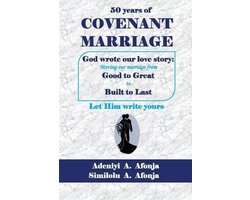 Fifty Years of COVENANT MARRIAGE