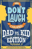 The Don't Laugh Challenge - Dad vs. Kid Volume 2