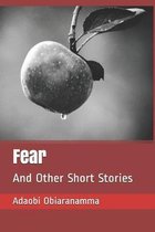 Fear! And Other Short Stories