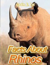 Facts About Rhinos