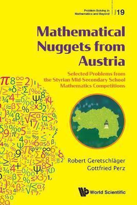 Mathematical Nuggets From Austria: Selected Problems From Th ... - cover