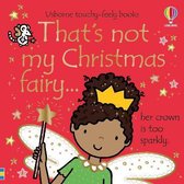 THAT'S NOT MY®- That's not my Christmas fairy...