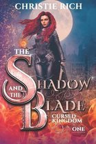 The Cursed Kingdom-The Shadow and The Blade