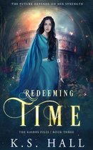 Redeeming Time: The Kairos Files