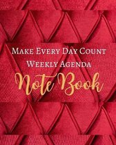 Make Every Day Count Weekly Agenda Note Book - Red Gold Mauve Marron Luxury Fabric - Black White Interior - 8 x 10 in