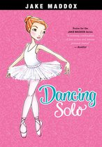 Jake Maddox Girl Sports Stories - Dancing Solo