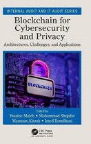 Blockchain for Cybersecurity and Privacy