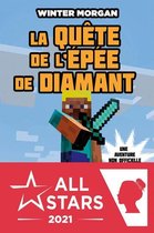 Minecraft - Les Aventures non officielles d'un joueur 1 - Minecraft - Les Aventures non officielles d'un joueur, T1 : La Quête de l'épée de diamant