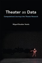 Theater as Data