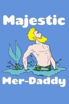 Majestic Merdaddy