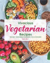 Vivacious Vegetarian Recipes