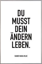 JUNIQE - Poster met kunststof lijst Ändern Leben -30x45 /Wit & Zwart