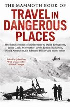 The Mammoth Book of Travel in Dangerous Places