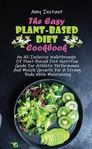 The Easy Plant-Based Diet Cookbook