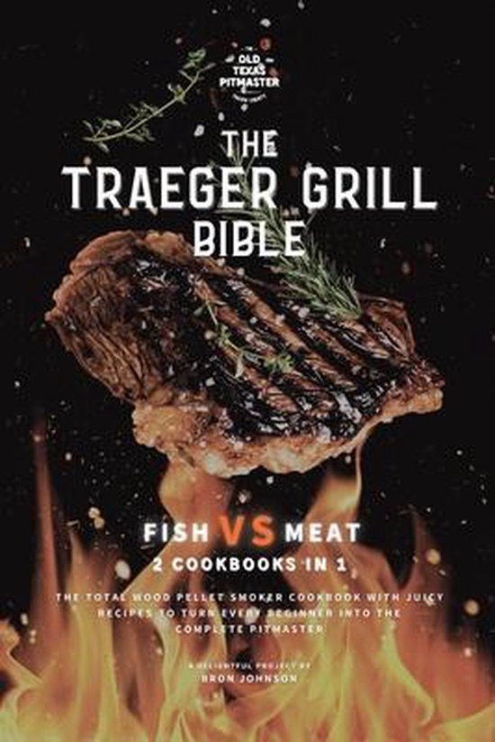 Traeger Grill Bible-The Traeger Grill Bible - cover