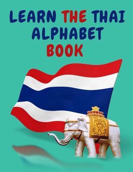 Learn the Thai Alphabet Book.Educational Book for Beginners, ... - cover