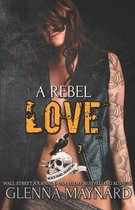 Black Rebel Riders' MC-A Rebel Love