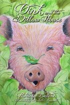 Oink's Book- Oink and the Willow House
