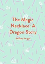 The Magic Necklace