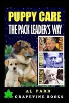 Pack Leader Training Trilogy- Puppy Care The Pack Leader's Way