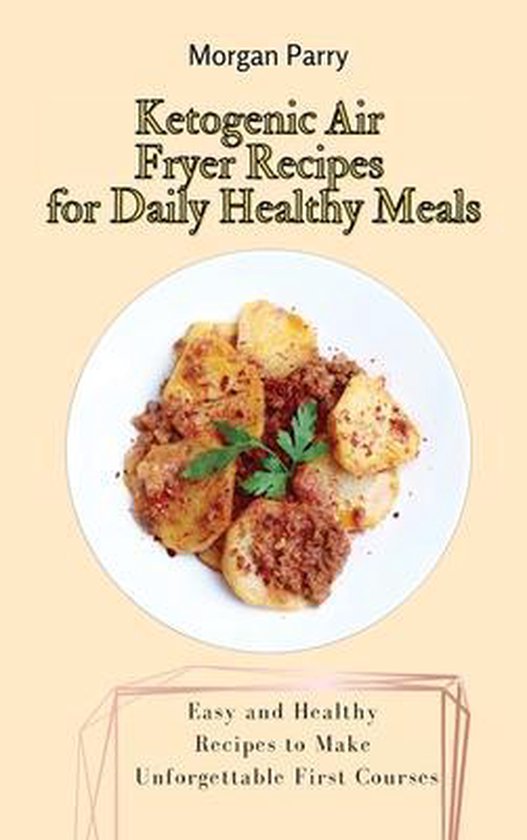 Ketogenic Air Fryer Recipes for Daily Healthy Meals - cover