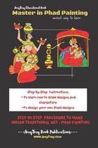 Learn Traditional Art- Master in Phad Painting