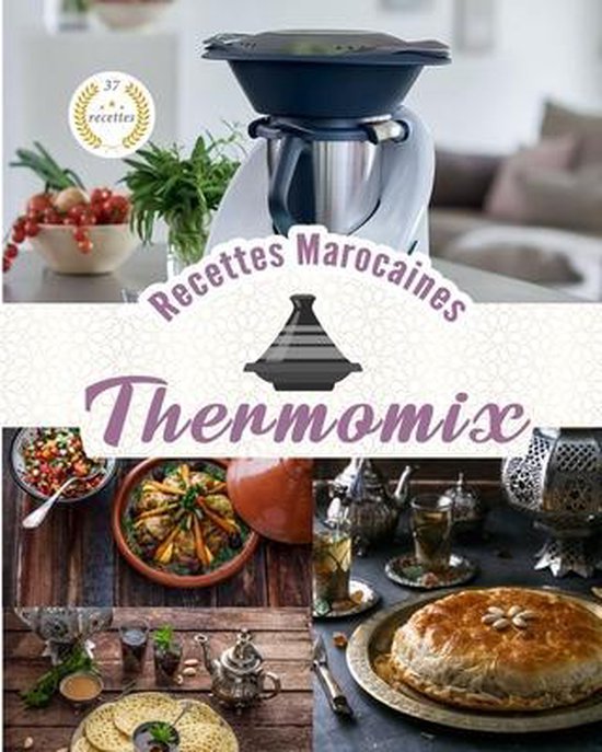 Recettes Thermomix Marocaines, Cyril Ruis | 9798505970423 | Livres | bol.