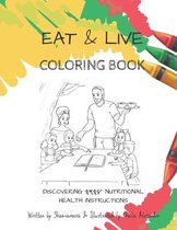 The Eat & Live Coloring Book