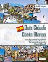 Quiz Cidade Costa Blanca Livro jogo para 2 a 20 jogadores Quem reconhece Alicante, Dénia & Valencia?