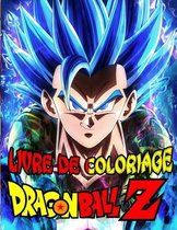 Livre de Coloriage Dragon Ball Z