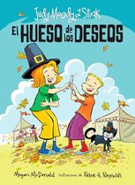 Judy Moody y Stink: El hueso de los deseos / Judy Moody & Stink