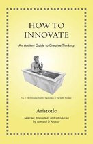Ancient Wisdom for Modern Readers- How to Innovate
