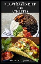 Healthy Plant Based Diet for Athletes