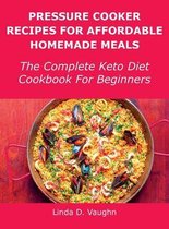 Pressure Cooker Recipes For Affordable Homemade Meals