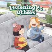 Listening to Others