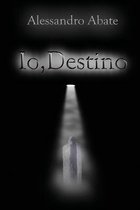 Io, Destino