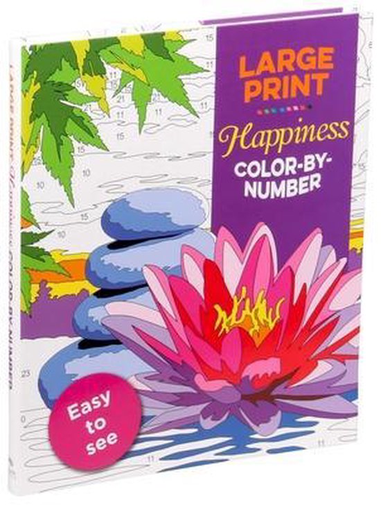 ColorByNumber Large Print Happiness ColorByNumber, Editors Of Thunder Bay Press