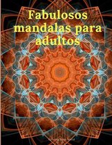 Fabulosos mandalas para adultos